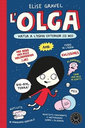 OLGA VIATJA A L'ESPAI EXTERIOR (O NO). NOVA EDICIÓ. | 9791387748951 | GRAVEL, ELISE | Llibreria Online de Vilafranca del Penedès | Comprar llibres en català