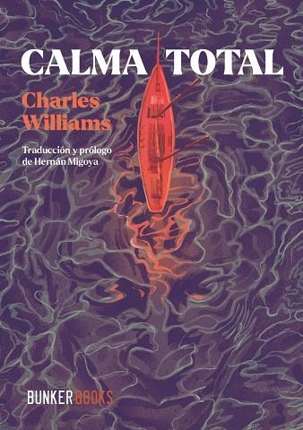 CALMA TOTAL | 9791399109115 | WILLIAMS, CHARLES | Llibreria Online de Vilafranca del Penedès | Comprar llibres en català