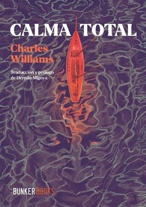 CALMA TOTAL | 9791399109115 | WILLIAMS, CHARLES | Llibreria Online de Vilafranca del Penedès | Comprar llibres en català
