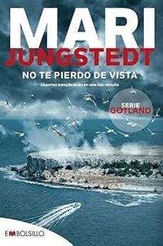 NO TE PIERDO DE VISTA | 9788418185915 | JUNGSTEDT, MARI | Llibreria Online de Vilafranca del Penedès | Comprar llibres en català
