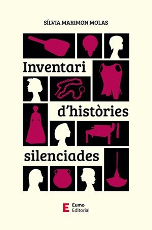 INVENTARI D'HISTÒRIES SILENCIADES | 9788497668958 | MARIMON MOLAS, SÍLVIA | Llibreria Online de Vilafranca del Penedès | Comprar llibres en català