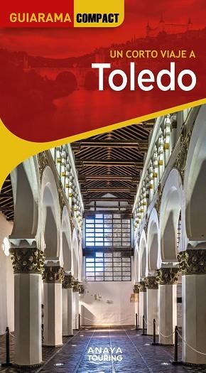 TOLEDO | 9788491588719 | PORRES DE MATEO, JULIO | Llibreria Online de Vilafranca del Penedès | Comprar llibres en català