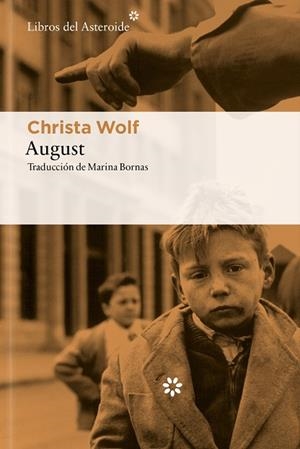 AUGUST | 9788410178991 | WOLF, CHRISTA | Llibreria Online de Vilafranca del Penedès | Comprar llibres en català
