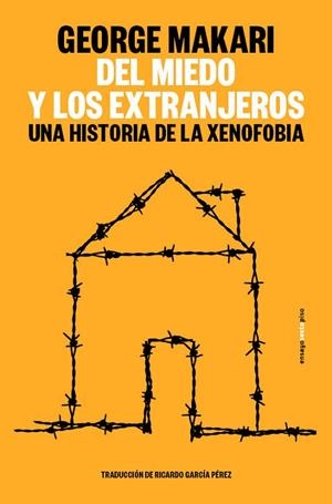 DEL MIEDO Y LOS EXTRANJEROS | 9788410249783 | MAKARI, GEORGE | Llibreria L'Odissea - Libreria Online de Vilafranca del Penedès - Comprar libros