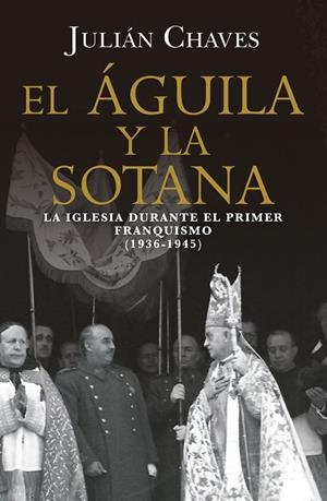 EL ÁGUILA Y LA SOTANA | 9791387592776 | CHAVES, JULIÁN | Llibreria Online de Vilafranca del Penedès | Comprar llibres en català