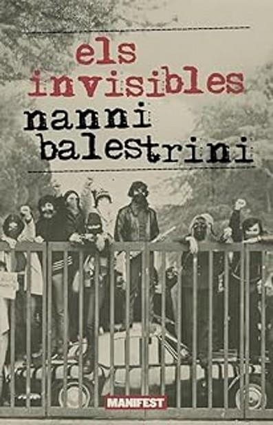 ELS INVISIBLES | 9791387872267 | BALESTRINI, NANNI | Llibreria Online de Vilafranca del Penedès | Comprar llibres en català
