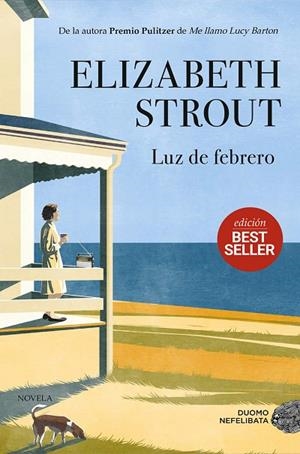 LUZ DE FEBRERO | 9791387574550 | STROUT, ELIZABETH | Llibreria L'Odissea - Libreria Online de Vilafranca del Penedès - Comprar libros