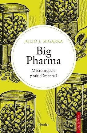 BIG PHARMA | 9788425452543 | SEGARRA VALLS, JULIO JOSÉ | Llibreria Online de Vilafranca del Penedès | Comprar llibres en català