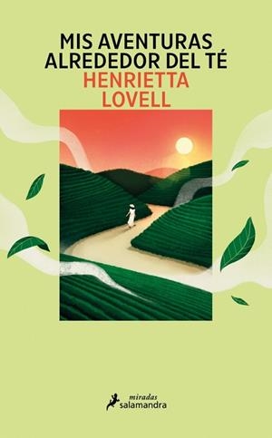 MIS AVENTURAS ALREDEDOR DEL TÉ | 9788410340329 | LOVELL, HENRIETTA | Llibreria Online de Vilafranca del Penedès | Comprar llibres en català