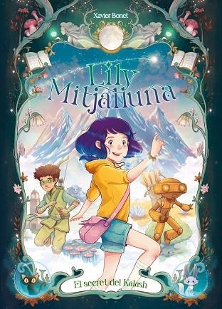 LA LILY MITJALLUNA 3 - EL SECRET DE KALASH | 9788448871611 | BONET, XAVIER | Llibreria Online de Vilafranca del Penedès | Comprar llibres en català
