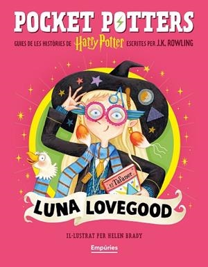 LUNA LOVEGOOD ( POCKET POTTERS 5 ) | 9791387736132 | ROWLING, J.K./BRADY, HELEN | Llibreria Online de Vilafranca del Penedès | Comprar llibres en català