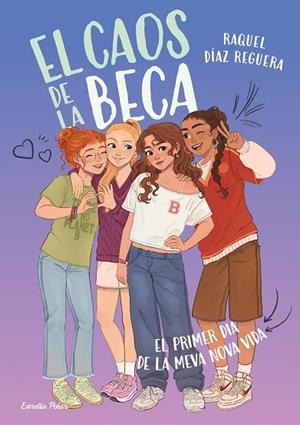 EL CAOS DE LA BECA 1 EL PRIMER DIA DE LA MEVA NOVA VIDA | 9791387903633 | DÍAZ REGUERA, RAQUEL | Llibreria Online de Vilafranca del Penedès | Comprar llibres en català
