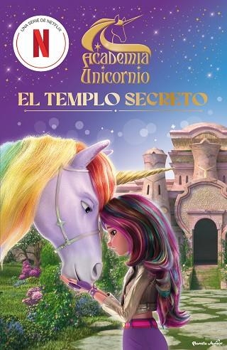 ACADEMIA UNICORNIO EL TEMPLO SECRETO | 9788408314707 | ACADEMIA UNICORNIO | Llibreria Online de Vilafranca del Penedès | Comprar llibres en català