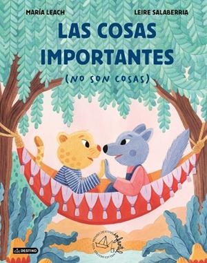 LAS COSAS IMPORTANTES ( NO SON COSAS ) | 9788408315216 | LEACH, MARÍA/SALABERRIA, LEIRE | Llibreria Online de Vilafranca del Penedès | Comprar llibres en català