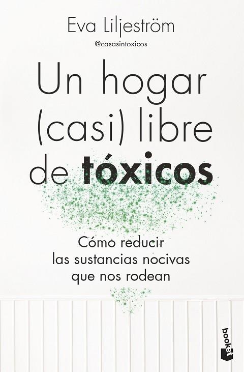UN HOGAR ( CASI ) LIBRE DE TÓXICOS | 9788413444895 | LILJESTRÖM, EVA | Llibreria Online de Vilafranca del Penedès | Comprar llibres en català