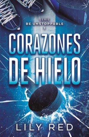 CORAZONES DE HIELO | 9788410391307 | RED, LILY | Llibreria Online de Vilafranca del Penedès | Comprar llibres en català
