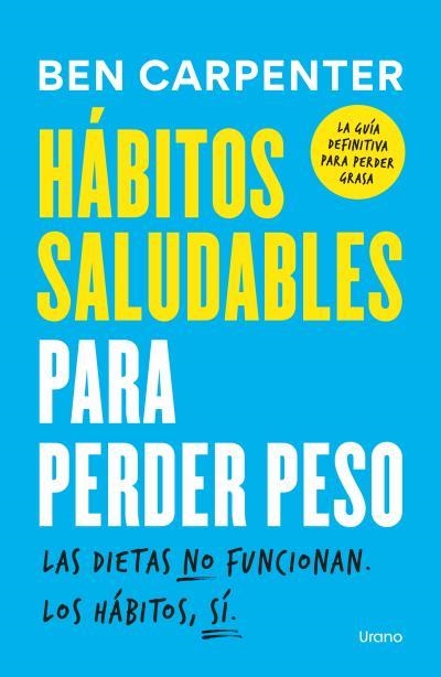 HÁBITOS SALUDABLES PARA PERDER PESO | 9791387662196 | CARPENTER, BEN | Llibreria Online de Vilafranca del Penedès | Comprar llibres en català