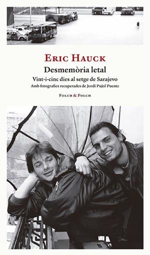 DESMEMÒRIA LETAL | 9788419563439 | HAUCK, ERIC | Llibreria L'Odissea - Libreria Online de Vilafranca del Penedès - Comprar libros