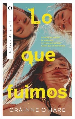 LO QUE FUIMOS | 9788410439153 | O'HARE, GRÁINNE | Llibreria Online de Vilafranca del Penedès | Comprar llibres en català