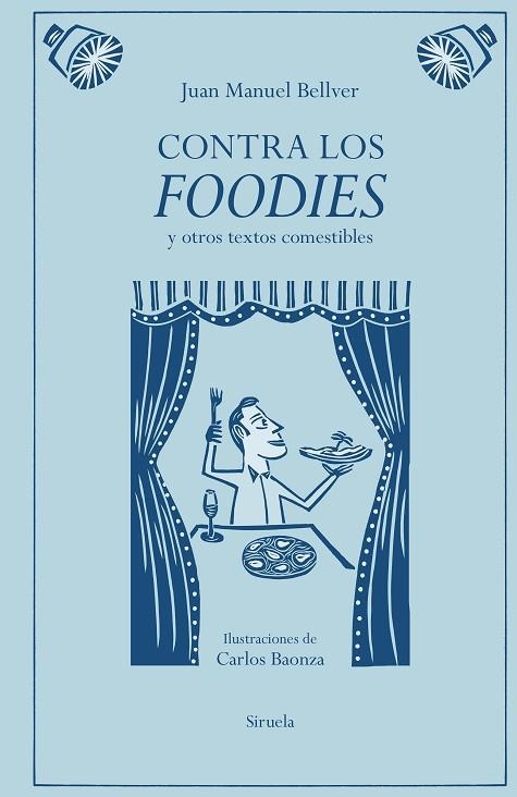 CONTRA LOS FOODIES | 9791387688776 | BELLVER, JUAN MANUEL | Llibreria Online de Vilafranca del Penedès | Comprar llibres en català