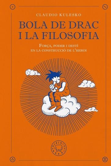 BOLA DE DRAC I LA FILOSOFIA | 9791387748647 | KULESKO, CLAUDIO | Llibreria Online de Vilafranca del Penedès | Comprar llibres en català