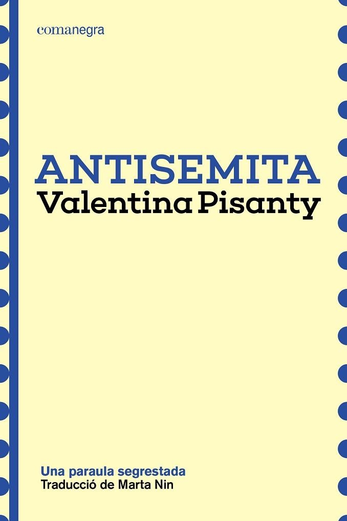 ANTISEMITA | 9791387969189 | PISANTY, VALENTINA | Llibreria Online de Vilafranca del Penedès | Comprar llibres en català