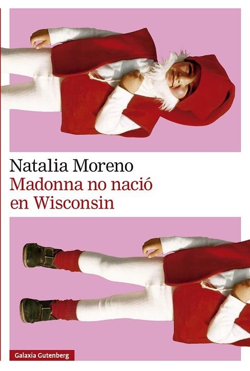 MADONNA NO NACIÓ EN WISCONSIN | 9791388019524 | MORENO, NATALIA | Llibreria Online de Vilafranca del Penedès | Comprar llibres en català