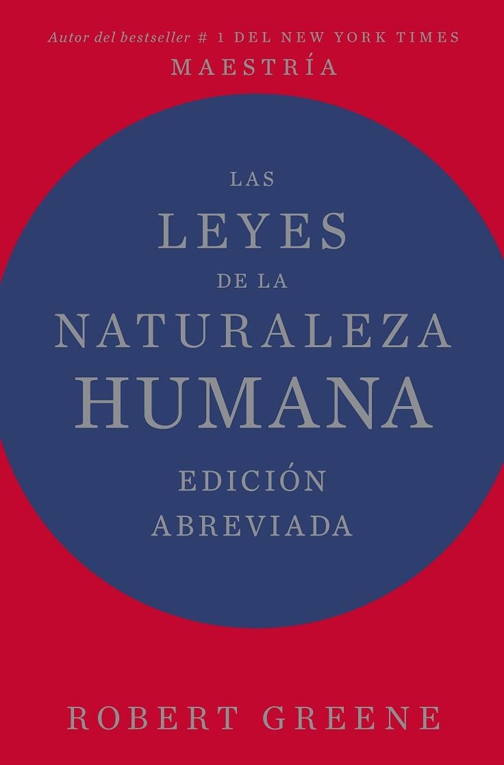 LAS LEYES DE LA NATURALEZA HUMANA. EDICIÓN ABREVIADA | 9788410121461 | GREENE, ROBERT | Llibreria L'Odissea - Libreria Online de Vilafranca del Penedès - Comprar libros