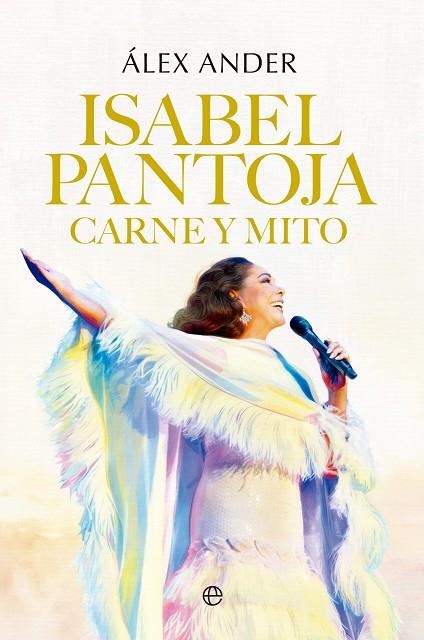 ISABEL PANTOJA. CARNE Y MITO | 9788410942592 | ANDER, ALEX | Llibreria Online de Vilafranca del Penedès | Comprar llibres en català