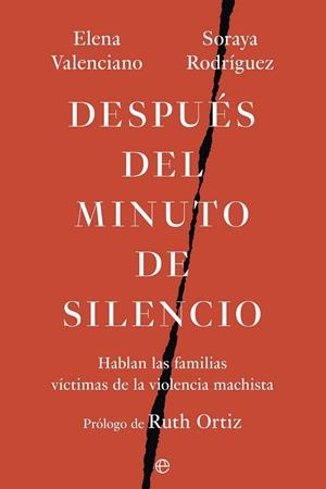 DESPUÉS DEL MINUTO DE SILENCIO | 9788410942608 | RODRÍGUEZ, SORAYA/VALENCIANO, ELENA | Llibreria Online de Vilafranca del Penedès | Comprar llibres en català