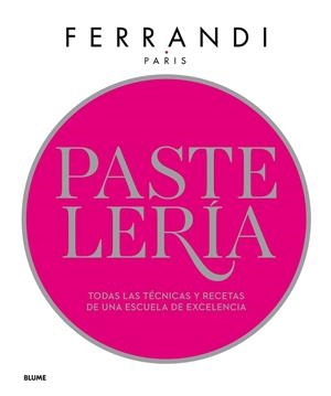 PASTELERÍA. FERRANDI | 9788417254841 | PARIS, FERRANDI | Llibreria Online de Vilafranca del Penedès | Comprar llibres en català