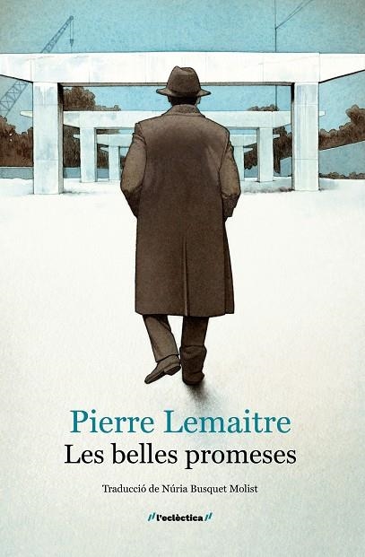 LES BELLES PROMESES | 9788413589060 | PIERRE LEMAITRE | Llibreria Online de Vilafranca del Penedès | Comprar llibres en català