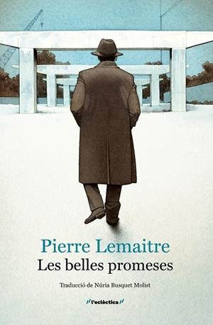 LES BELLES PROMESES | 9788413589060 | PIERRE LEMAITRE | Llibreria Online de Vilafranca del Penedès | Comprar llibres en català