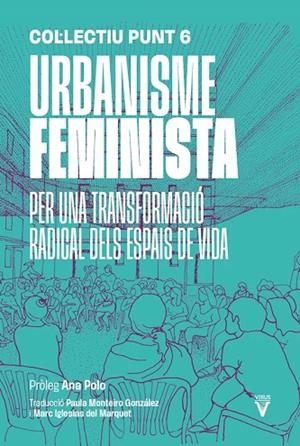 URBANISME FEMINISTA | 9788417870522 | COL·LECTIU PUNT 6 | Llibreria Online de Vilafranca del Penedès | Comprar llibres en català