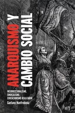 ANARQUISMO Y CAMBIO SOCIAL | 9788412441758 | MANFREDONIA, GAETANO | Llibreria L'Odissea - Libreria Online de Vilafranca del Penedès - Comprar libros