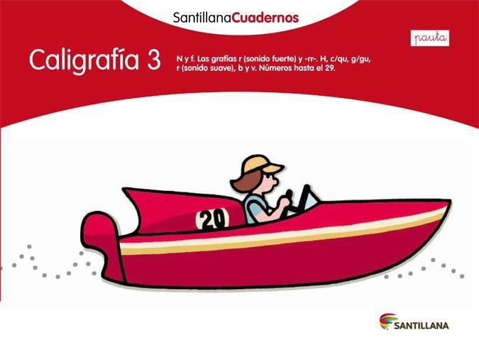 CALIGRAFIA 3  PAUTA SANTILLANA CUADERNOS | 9788468012117 | VARIOS AUTORES | Llibreria Online de Vilafranca del Penedès | Comprar llibres en català