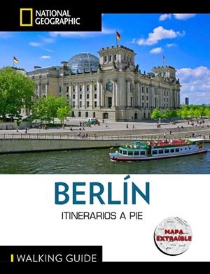 BERLIN - GUÍA NATIONAL NATIONAL GEOGRAPHIC ITINERARIOS A PIE | 9788854062184 | AA. VV | Llibreria Online de Vilafranca del Penedès | Comprar llibres en català