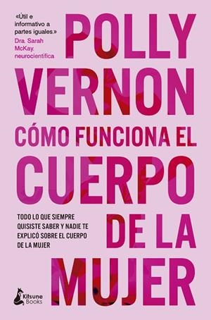 CÓMO FUNCIONA EL CUERPO DE LA MUJER | 9788410164475 | VERNON, POLLY | Llibreria Online de Vilafranca del Penedès | Comprar llibres en català