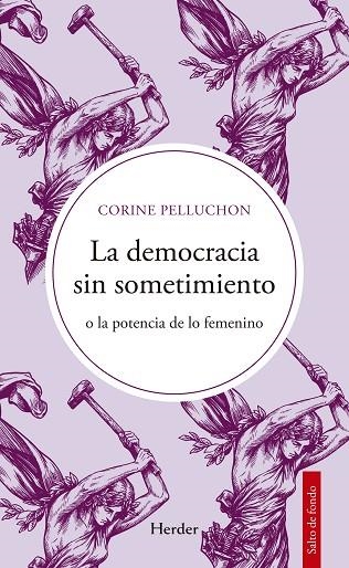 LA DEMOCRACIA SIN SOMETIMIENTO | 9788425452918 | PELLUCHON, CORINE | Llibreria L'Odissea - Libreria Online de Vilafranca del Penedès - Comprar libros