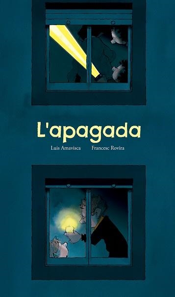 L'APAGADA | 9791387834999 | AMAVISCA, LUIS | Llibreria L'Odissea - Libreria Online de Vilafranca del Penedès - Comprar libros
