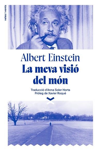 LA MEVA VISIÓ DEL MÓN | 9788412992663 | EINSTEIN, ALBERT | Llibreria Online de Vilafranca del Penedès | Comprar llibres en català