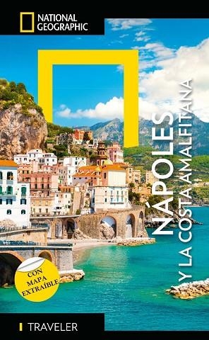 NAPOLI E COSTIERA AMALFITANA - GUÍA NATIONAL NATIONAL GEOGRAPHIC TRAVELER | 9788854062160 | AA. VV | Llibreria Online de Vilafranca del Penedès | Comprar llibres en català