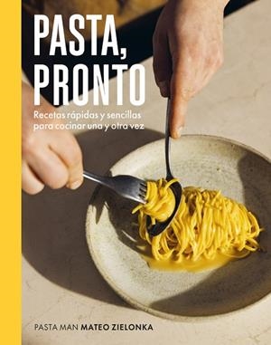 PASTA PRONTO | 9788419043818 | ZIELONKA, MATEO | Llibreria L'Odissea - Libreria Online de Vilafranca del Penedès - Comprar libros
