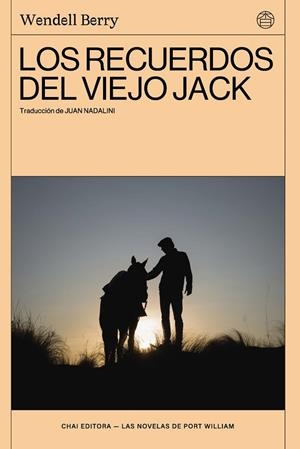 LOS RECUERDOS DEL VIEJO JACK | 9788412940596 | BERRY, WENDELL | Llibreria Online de Vilafranca del Penedès | Comprar llibres en català