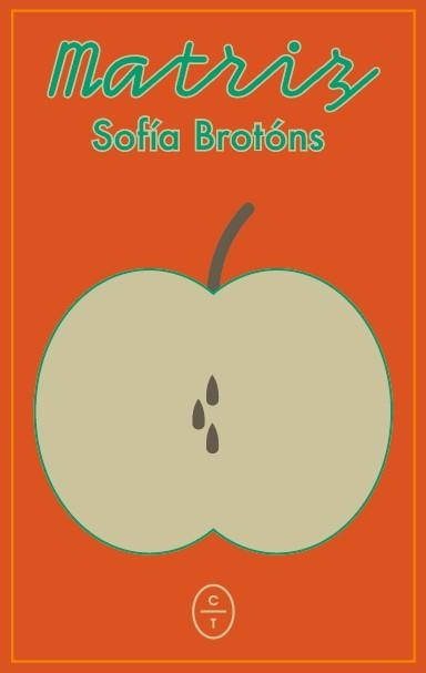 MATRIZ | 9788412991277 | BROTÓNS, SOFÍA | Llibreria L'Odissea - Libreria Online de Vilafranca del Penedès - Comprar libros