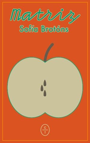 MATRIZ | 9788412991277 | BROTÓNS, SOFÍA | Llibreria L'Odissea - Libreria Online de Vilafranca del Penedès - Comprar libros