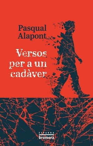 VERSOS PER A UN CADÀVER | 9788413581590 | ALAPONT RAMON, PASQUAL | Llibreria Online de Vilafranca del Penedès | Comprar llibres en català