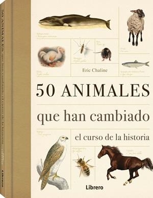 50 ANIMALES QUE HAN CAMBIADO LA HISTORIA | 9789089982919 | CHARLINE, ERIC | Llibreria Online de Vilafranca del Penedès | Comprar llibres en català