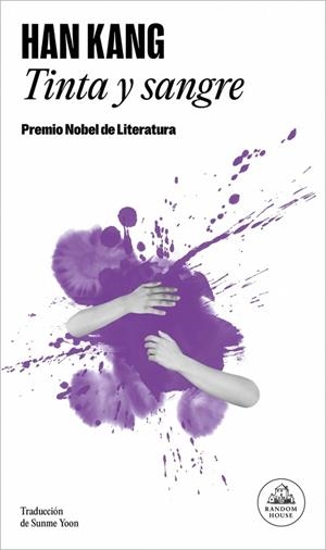 TINTA Y SANGRE | 9788439746256 | KANG, HAN | Llibreria Online de Vilafranca del Penedès | Comprar llibres en català