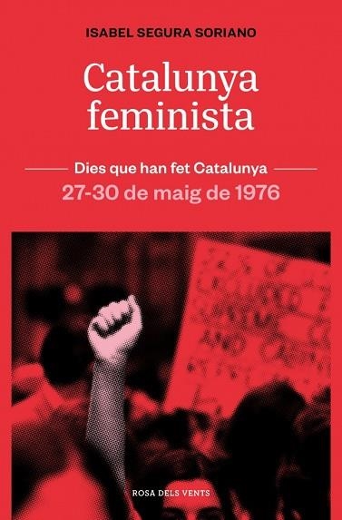 CATALUNYA FEMINISTA | 9788419756879 | SEGURA I SORIANO, ISABEL | Llibreria Online de Vilafranca del Penedès | Comprar llibres en català